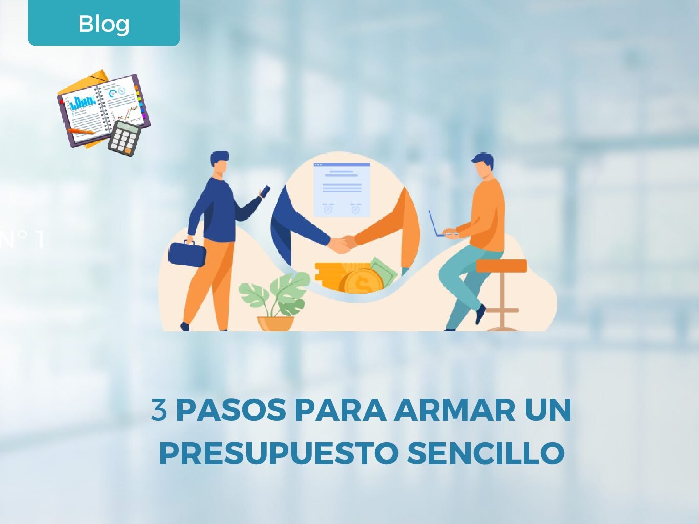 Negociamos Tus Deudas - 3 pasos para armar un presupuesto sencillo pdf - Salir de las Deudas es Posible